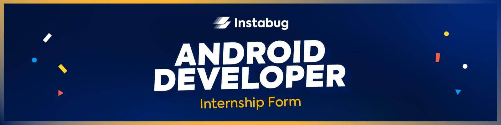 برامج التدريب الصيفي في شركة انستابج لعام 2025 Instabug Summer Internship programs